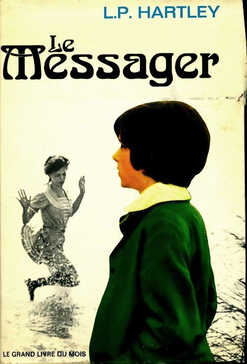 Le messager - Leslie Hartley - Livre
