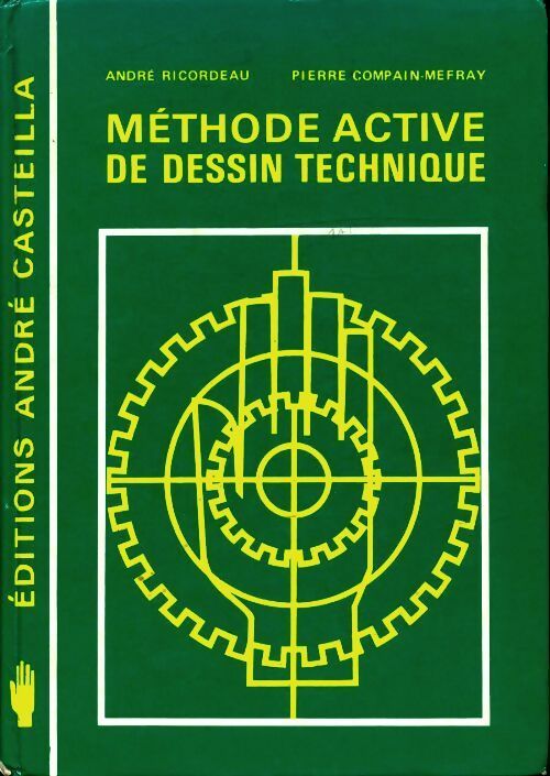 Méthode active de dessin technique - André Ricordeau - Livre