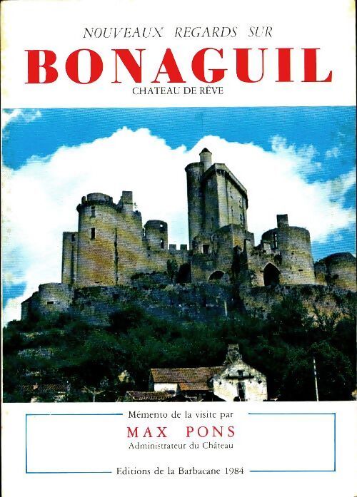 Bonaguil château de rêve - Max Pons - Livre