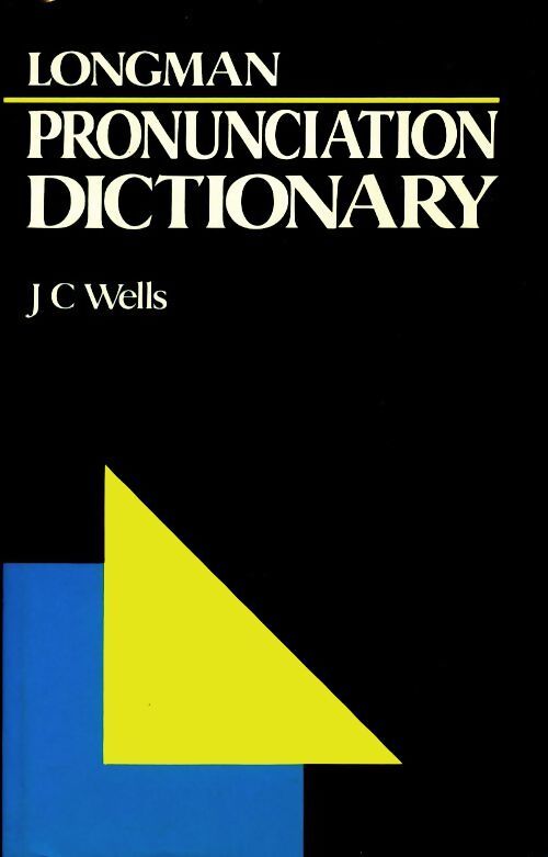 Pronunciation dictionary - John Wells - Livre