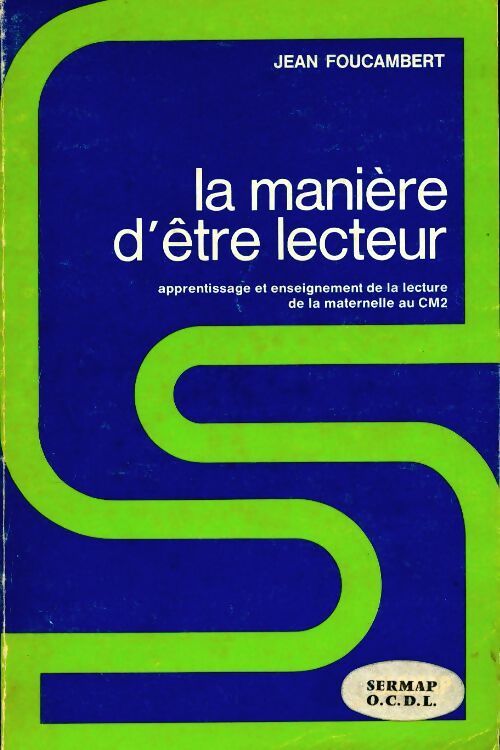 La manière d'être lecteur - Jean Foucambert - Livre