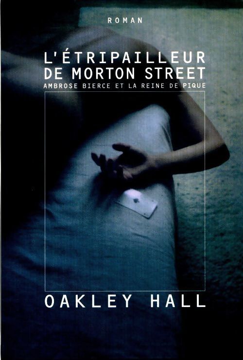 L'étripaileur de Morton Street - Oakley Hall - Livre