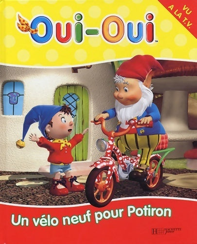 Un vélo neuf pour Potiron - Enid Blyton - Livre