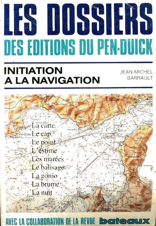 Initiation à la navigation - Jean-Michel Barrault - Livre