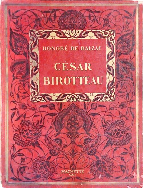 Grandeur et décadence de César Birotteau - Honoré De Balzac - Livre