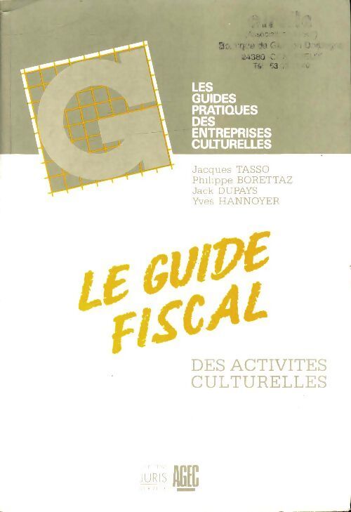 Le guide fiscal des activités culturelles - Collectif - Livre