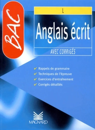 Anglais écrit avec corrigés - J. Cureau - Livre