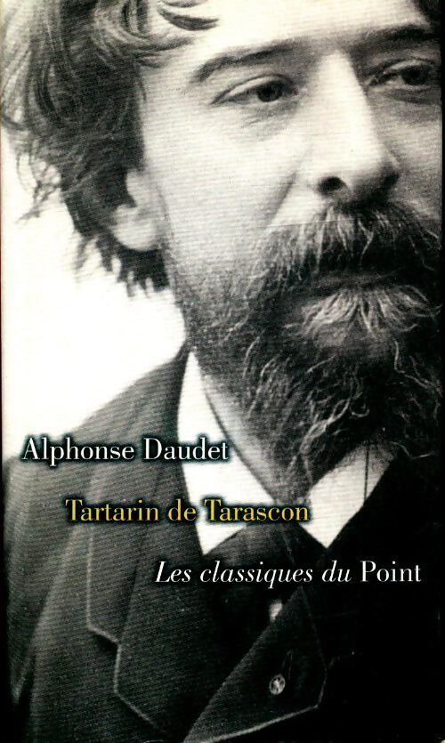 Tartarin de Tarascon - Alphonse Daudet - Livre