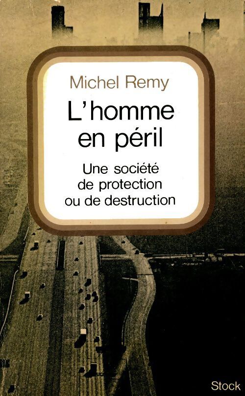 L'homme en péril - Michel Remy - Livre