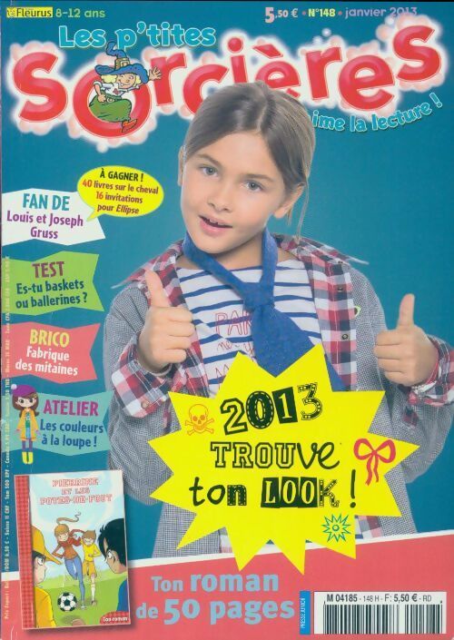 Les p'tites sorcières n°148 : 2013 : trouve ton look ! - Collectif - Livre