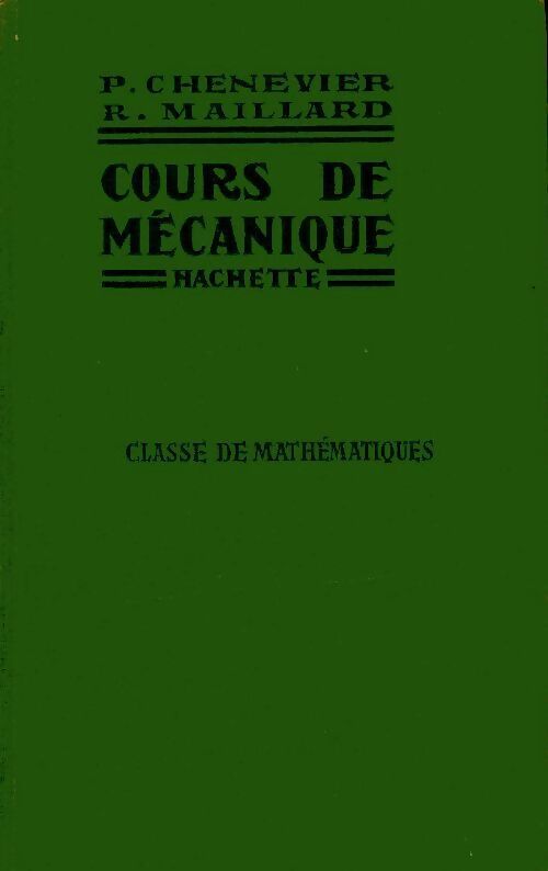 Cours de mécanique - Pierre Chenevier - Livre