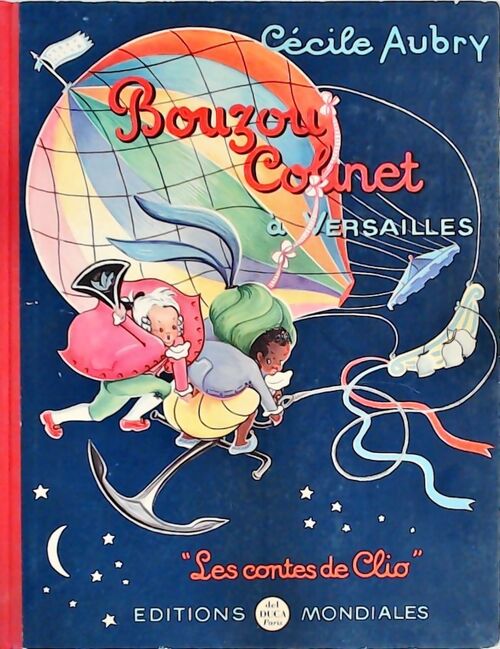 Bouzou Colinet à Versailles - Cécile Aubry - Livre