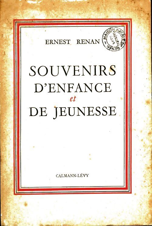 Souvenirs d'enfance et de jeunesse - Ernest Renan - Livre