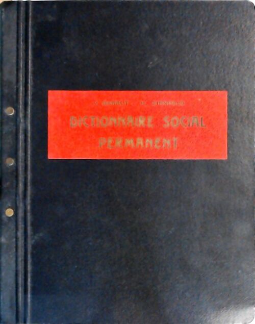 Dictionnaire social permanent - Jean Sarrut, Henri Zirnheld - Livre