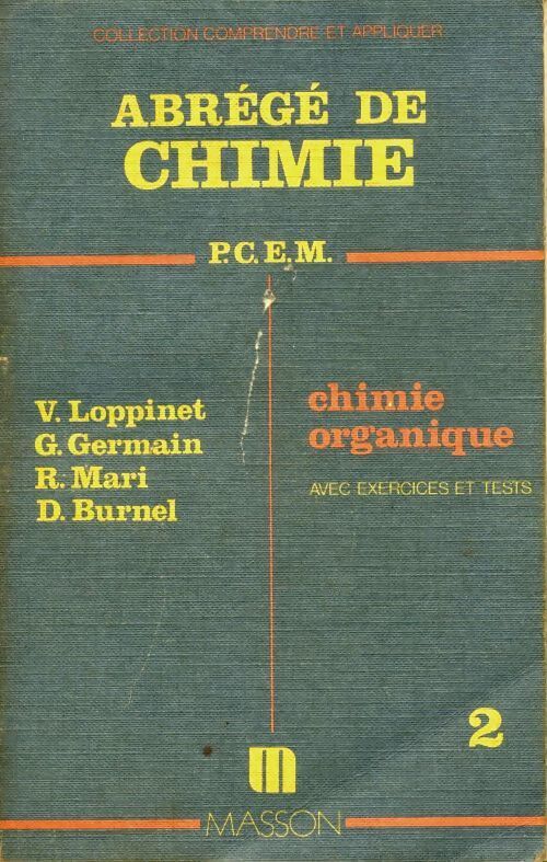 Abrégé de chimie Tome II : Chimie organique - G. Germain - Livre