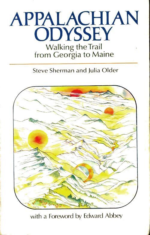 Appalachian odyssey : Walking the trail from georgia to maine - Steve Sherman - Livre