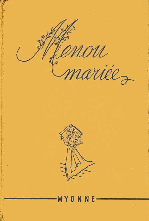 Menou mariée - Myonne - Livre