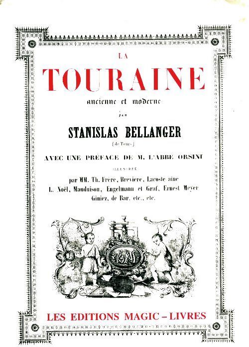 La Touraine - Stanislas Bellanger - Livre