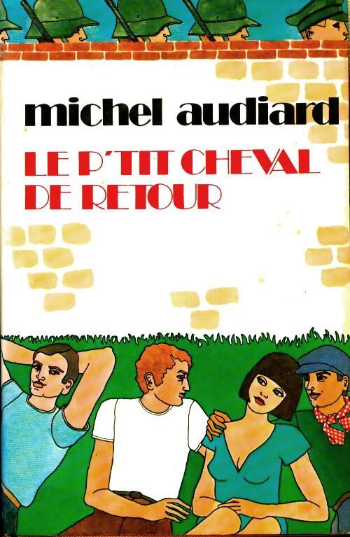 Le p'tit cheval de retour - Michel Audiard - Livre