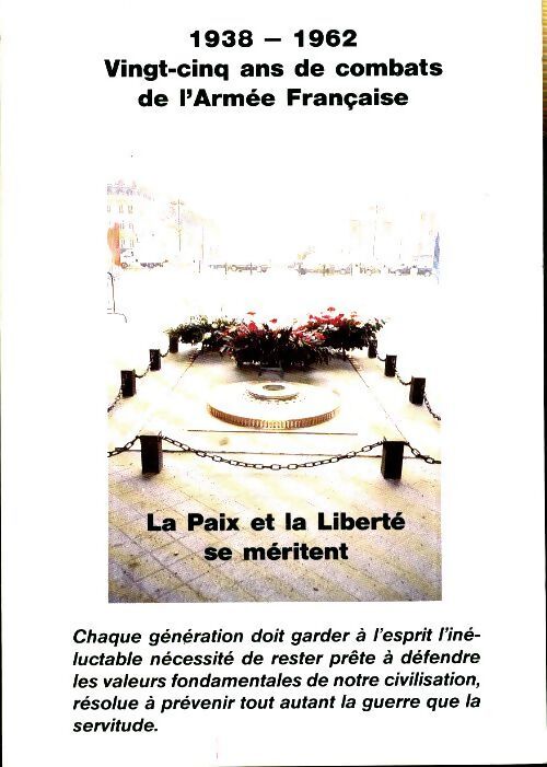 25 ans de combats de l'armée française 1938-1962 - Collectif - Livre