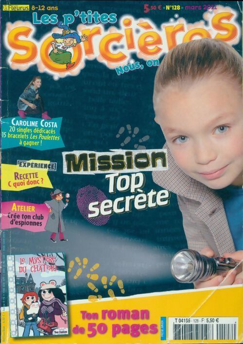 Les p'tites sorcières n°128 : Mission top secrète / Le mystère du château - Collectif - Livre