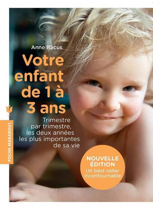 Votre enfant de 1 à 3 ans - Anne Bacus - Livre