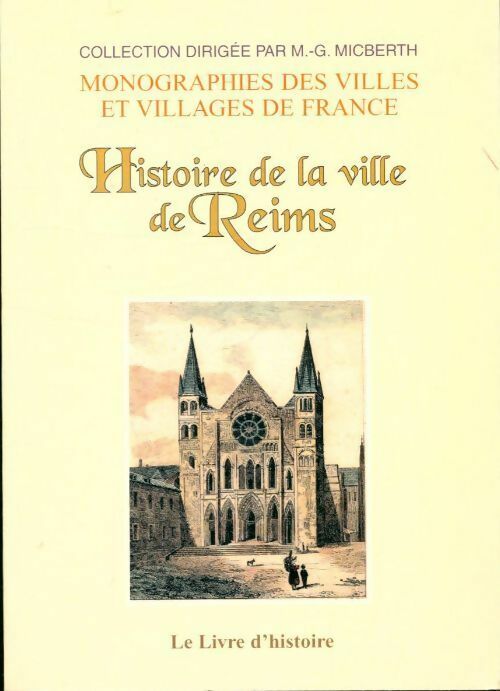 Histoire de la ville de Reims depuis sa fondation - Collectif - Livre
