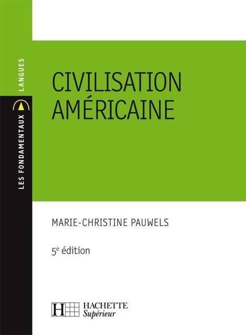 Civilisation américaine - Pauwels-M. C. - Livre