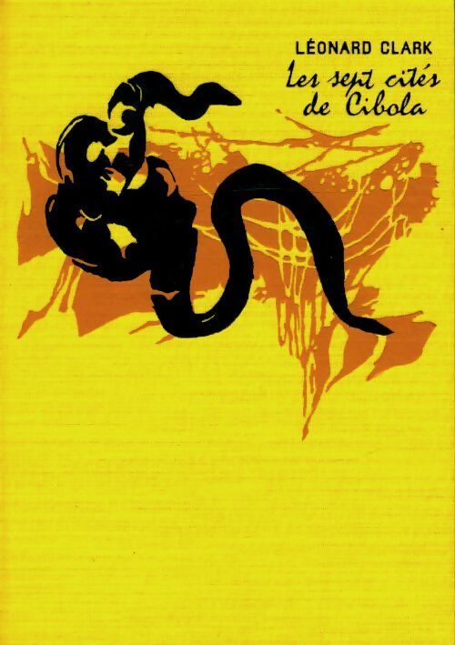 Les 7 cités de Cibola - Léonard Clark - Livre