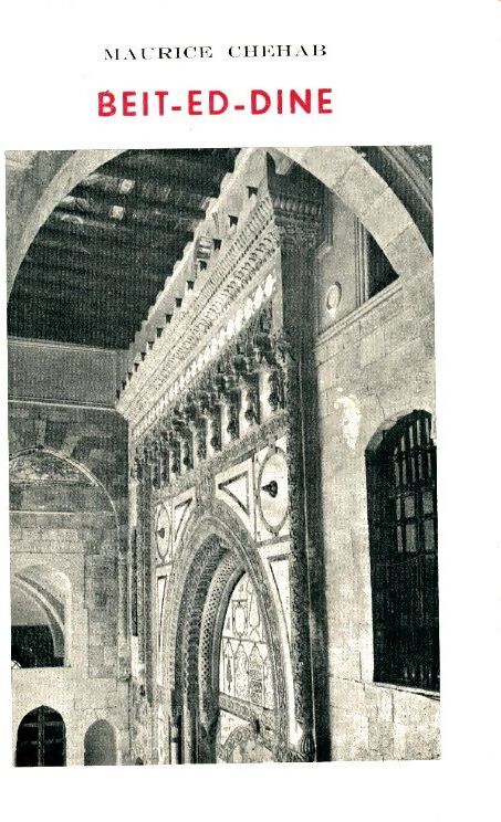 Beit-Ed-Dine - Maurice Chehab - Livre