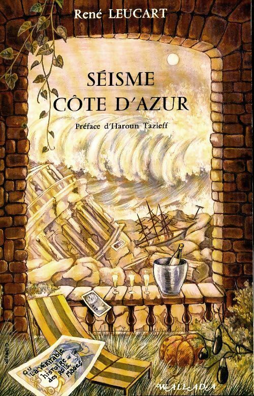 Séisme cote d'azur ou la véritable histoire des rois mages - René Leucart - Livre