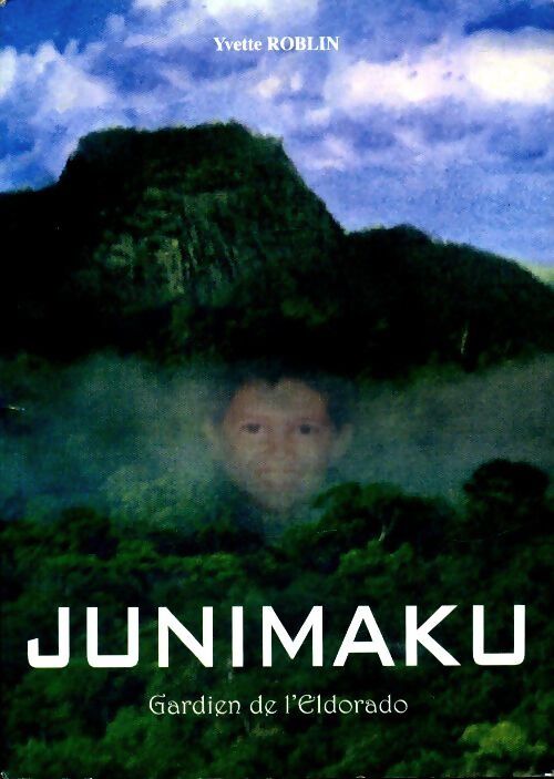 Junimaku - Yvette Roblin - Livre