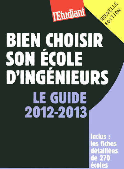 Bien choisir son école d'ingénieurs - Céline Manceau - Livre