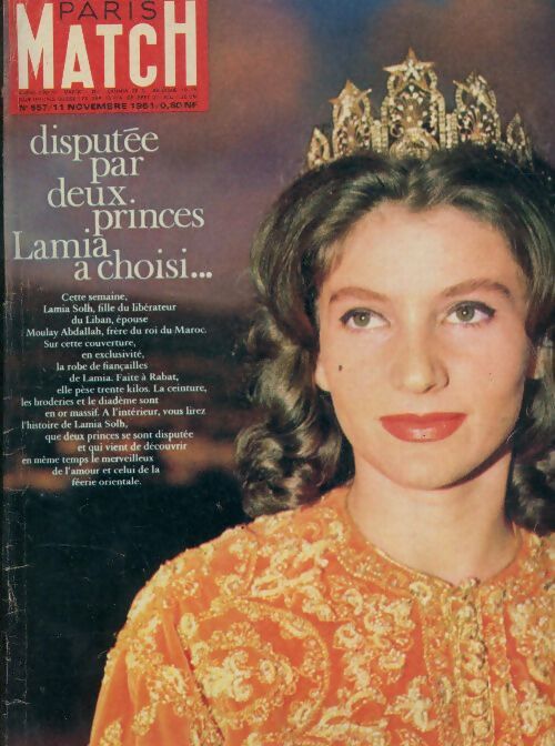 Paris Match n°657 : Disputée par deux princes, Lamia a choisi... - Collectif - Livre