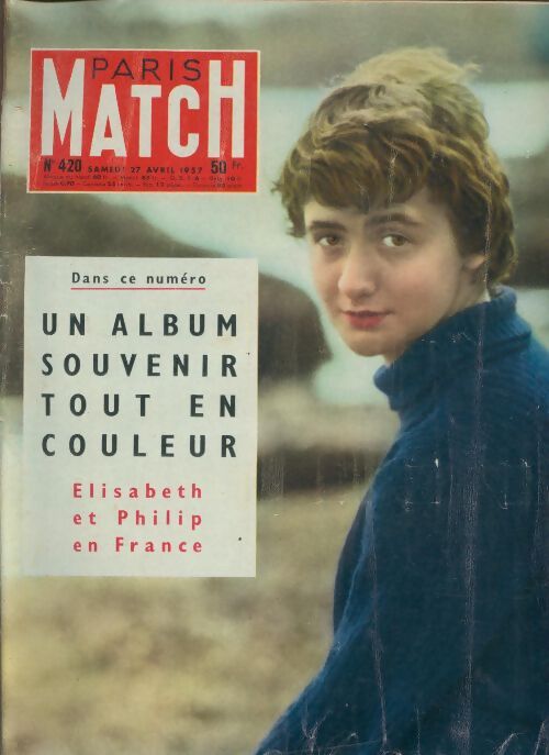 Paris Match n°420 : Un album souvenir tout en couleur : Elisabeth et Philippe de France - Collectif - Livre