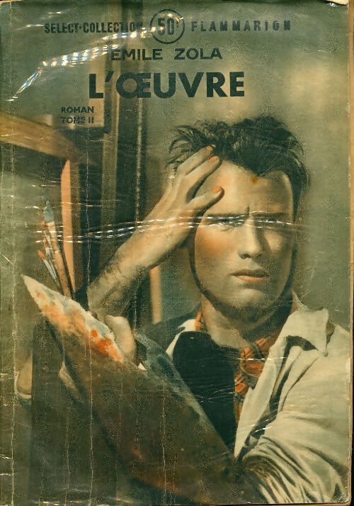 L'oeuvre Tome II - Emile Zola - Livre
