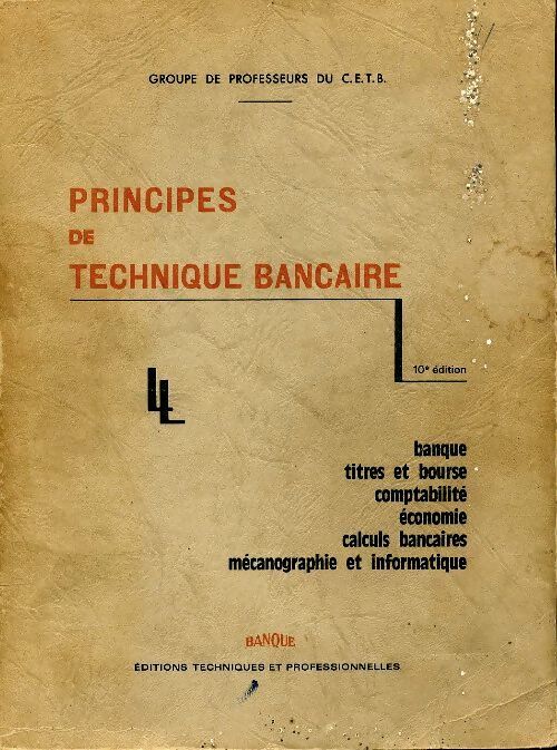 Principes de technique bancaire - Collectif - Livre