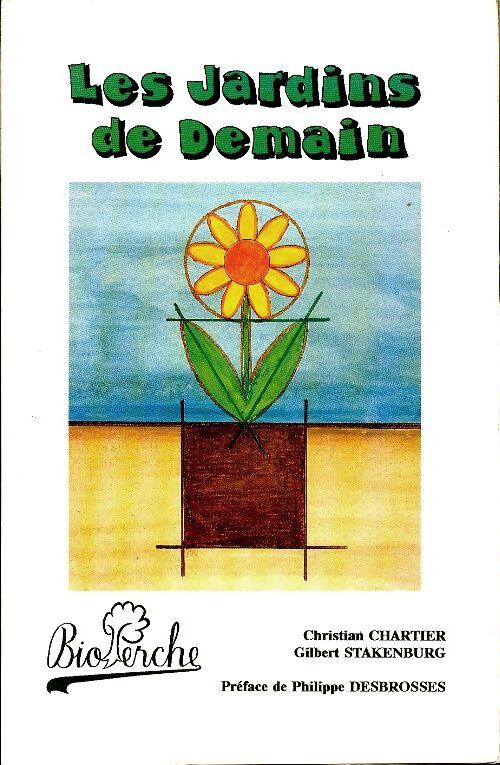 Les jardins de demain - Christian Chartier - Livre