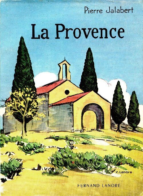 La Provence - Pierre Jalabert - Livre