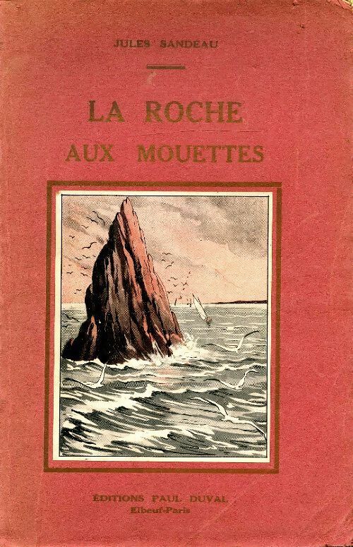 La roche aux mouettes - Jules Sandeau - Livre