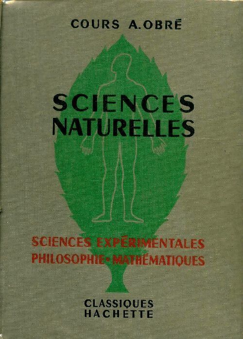 Sciences naturelles Bac 2e partie - H. Camefort - Livre