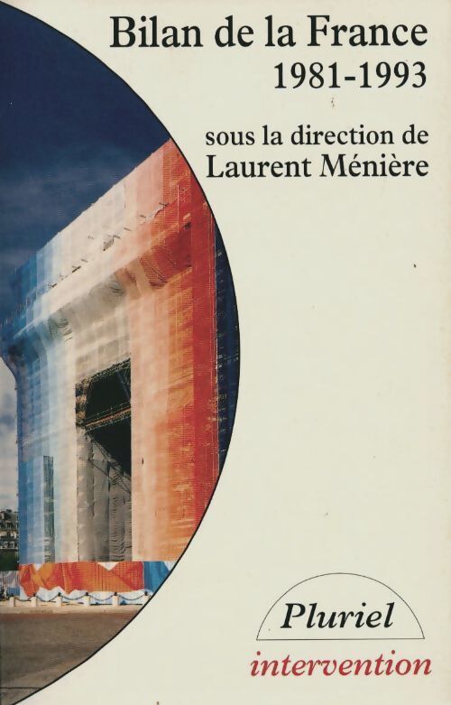 Bilan de la France 1981-1993 - Laurent Meniere - Livre