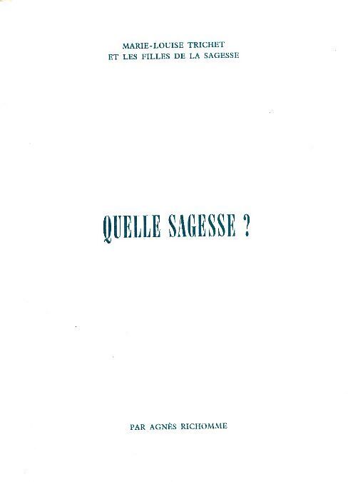 Quelle sagesse ? - Marie-Louise Trichet - Livre