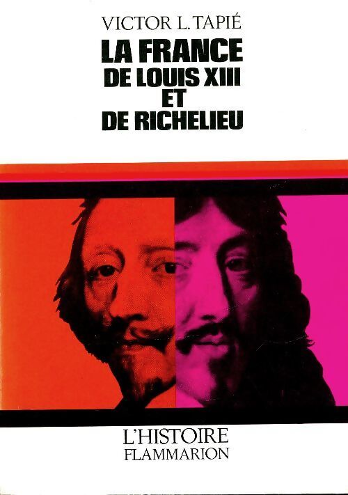 La France de Louis XIII et de Richelieu - Victor-Lucien Tapié - Livre