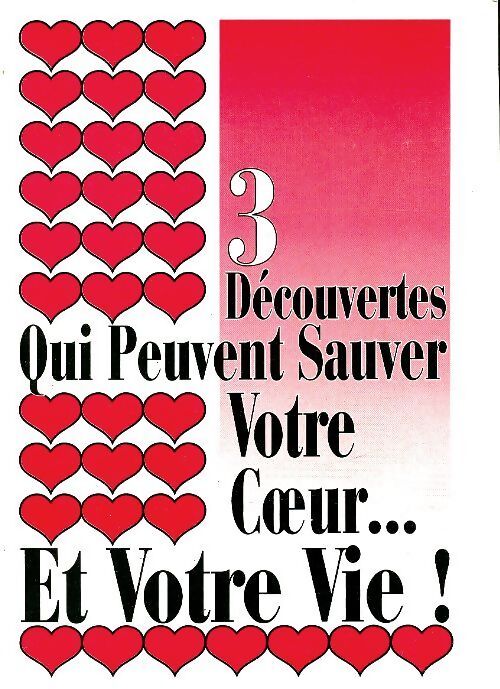 3 découvertes qui peuvent sauver votre coeur et votre vie ! - Bernard Dubant - Livre