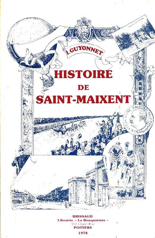 Histoire de Saint-Maixen - René Guyonnet - Livre
