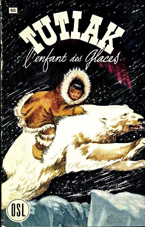 Tutiak l'enfant des glaces - Ernestine Warginaire - Livre