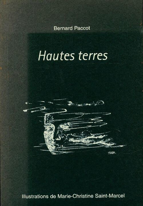Hautes terres - Bernard Paccot - Livre