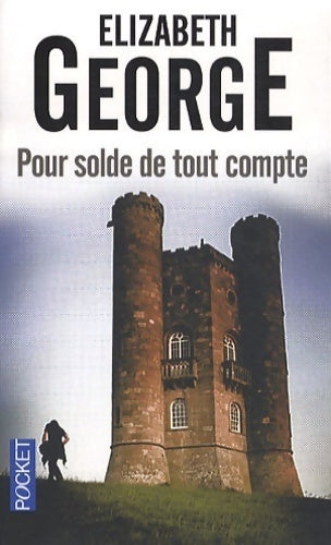 Pour solde de tout compte - Elizabeth George - Livre