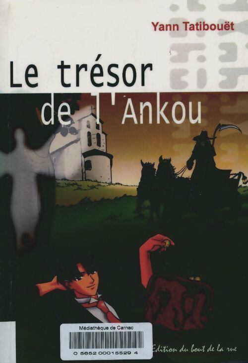 Le trésor de l'Ankou - Yann Tatibouët - Livre